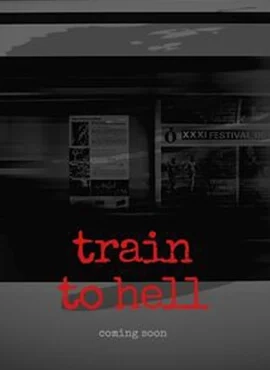 Train To Hell